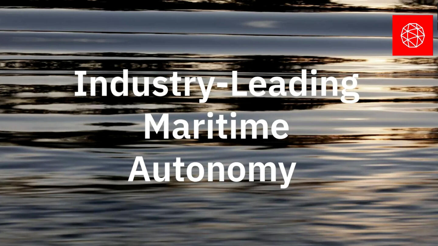 Industry-Leading Maritime Autonomy